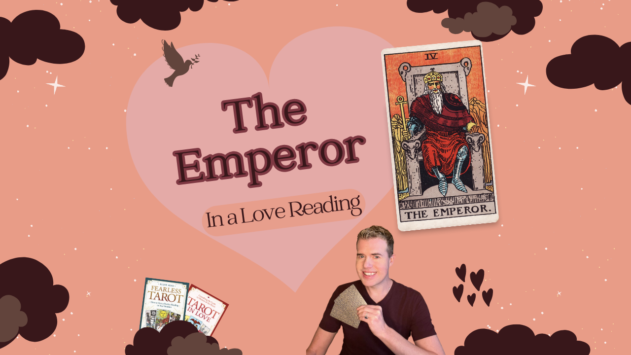 The Emperor Tarot Card in Love Readings: How it Signifies Stability and a Strong Partner